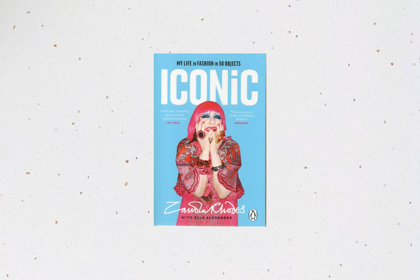 Iconic: My Life in Fashion in 50 Objects