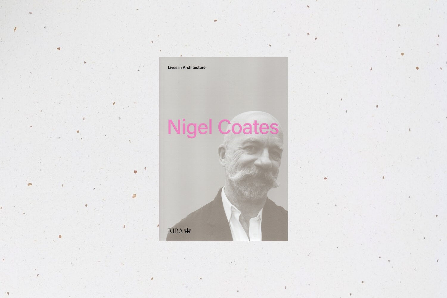 Lives in Architecture: Nigel Coates, an illustrated monograph on the celebrated British architect and designer.
